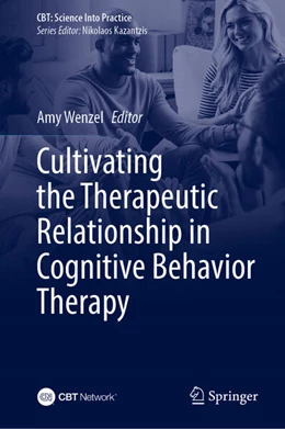 Abbildung von Wenzel | Cultivating the Therapeutic Relationship in Cognitive Behavioral Therapy | 1. Auflage | 2026 | beck-shop.de