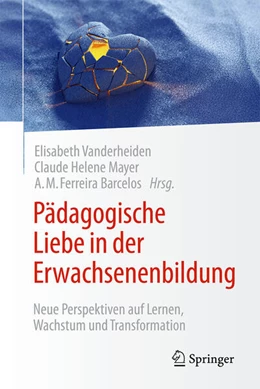 Abbildung von Vanderheiden / Mayer | Pädagogische Liebe in der Erwachsenenbildung | 1. Auflage | 2025 | beck-shop.de