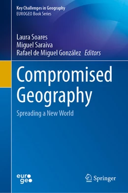 Abbildung von Soares / Saraiva | Compromised Geography | 1. Auflage | 2025 | beck-shop.de