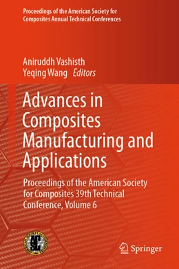 Abbildung von Vashisth / Wang | Advances in Composites Manufacturing and Applications | 1. Auflage | 2026 | beck-shop.de