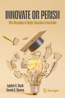 Abbildung von Sheth / Sharma | Innovate or Perish | 1. Auflage | 2026 | beck-shop.de