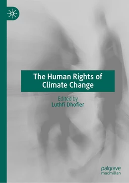 Abbildung von Dhofier | The Human Rights of Climate Change | 1. Auflage | 2026 | beck-shop.de