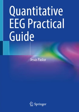 Abbildung von Pastor | Quantitative EEG Practical Guide | 1. Auflage | 2025 | beck-shop.de