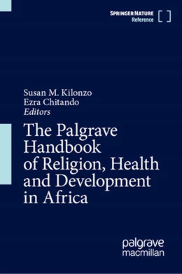 Abbildung von Kilonzo / Chitando | The Palgrave Handbook of Religion, Health and Development in Africa | 1. Auflage | 2026 | beck-shop.de