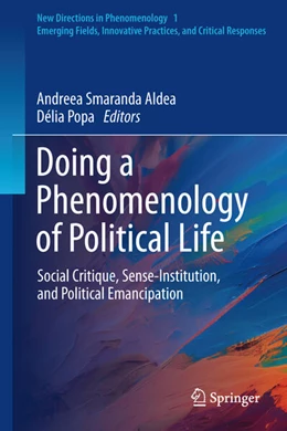Abbildung von Aldea / Popa | Doing a Phenomenology of Political Life | 1. Auflage | 2025 | beck-shop.de