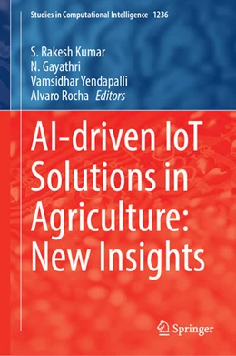 Abbildung von Kumar / Gayathri | AI-Driven IoT Solutions in Agriculture: New Insights | 1. Auflage | 2025 | beck-shop.de