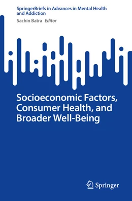 Abbildung von Batra | Socioeconomic Factors, Consumer Health, and Broader Well-Being | 1. Auflage | 2025 | beck-shop.de