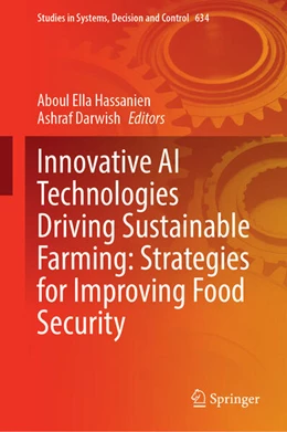 Abbildung von Hassanien / Darwish | Innovative AI Technologies Driving Sustainable Farming: Strategies for Improving Food Security | 1. Auflage | 2025 | beck-shop.de