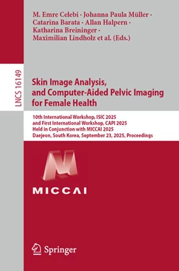 Abbildung von Celebi / Müller | Skin Image Analysis, and Computer-Aided Pelvic Imaging for Female Health | 1. Auflage | 2025 | beck-shop.de