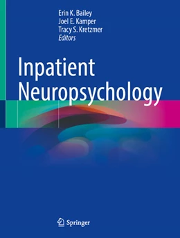 Abbildung von Bailey / Kamper | Inpatient Neuropsychology | 1. Auflage | 2026 | beck-shop.de