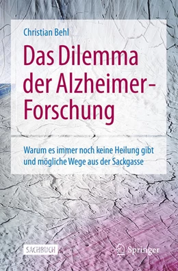 Abbildung von Behl | Das Dilemma der Alzheimer-Forschung | 1. Auflage | 2026 | beck-shop.de