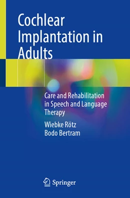 Abbildung von Rötz / Bertram | Cochlear Implantation in Adults | 1. Auflage | 2026 | beck-shop.de