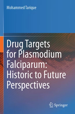 Abbildung von Tarique | Drug Targets for Plasmodium Falciparum: Historic to Future Perspectives | 1. Auflage | 2025 | beck-shop.de