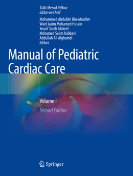 Abbildung von Yelbuz / Bin-Moallim | Manual of Pediatric Cardiac Care | 2. Auflage | 2025 | beck-shop.de