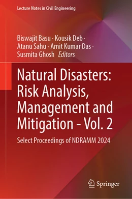 Abbildung von Basu / Deb | Natural Disasters: Risk Analysis, Management and Mitigation - Vol. 2 | 1. Auflage | 2026 | beck-shop.de