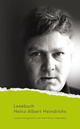 Abbildung von Heindrichs / Gödden | Lesebuch Heinz-Albert Heindrichs | 1. Auflage | 2025 | 142 | beck-shop.de