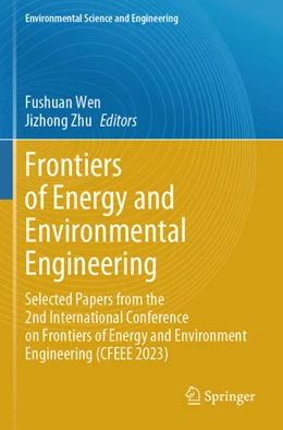 Abbildung von Wen / Zhu | Frontiers of Energy and Environmental Engineering | 1. Auflage | 2025 | beck-shop.de