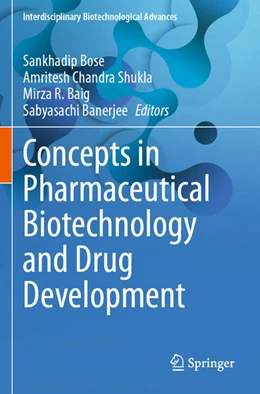 Abbildung von Bose / Shukla | Concepts in Pharmaceutical Biotechnology and Drug Development | 1. Auflage | 2025 | beck-shop.de