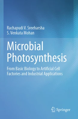 Abbildung von Sreeharsha / Venkata Mohan | Microbial Photosynthesis | 1. Auflage | 2025 | beck-shop.de