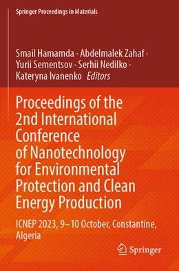 Abbildung von Hamamda / Zahaf | Proceedings of the 2nd International Conference of Nanotechnology for Environmental Protection and Clean Energy Production | 1. Auflage | 2025 | beck-shop.de