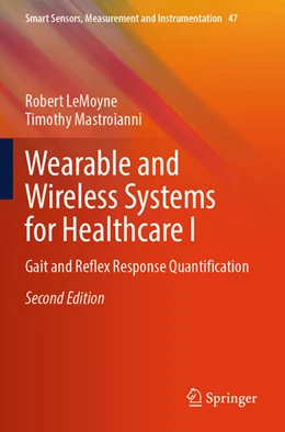 Abbildung von LeMoyne / Mastroianni | Wearable and Wireless Systems for Healthcare I | 2. Auflage | 2025 | beck-shop.de