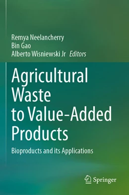 Abbildung von Neelancherry / Gao | Agricultural Waste to Value-Added Products | 1. Auflage | 2025 | beck-shop.de