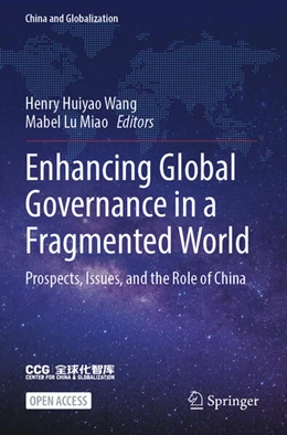 Abbildung von Wang / Miao | Enhancing Global Governance in a Fragmented World | 1. Auflage | 2025 | beck-shop.de