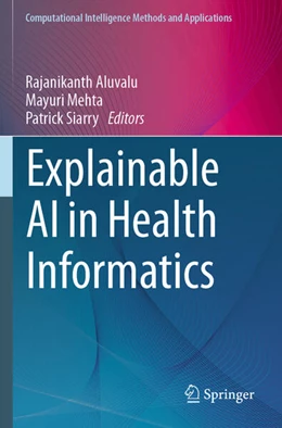 Abbildung von Aluvalu / Mehta | Explainable AI in Health Informatics | 1. Auflage | 2025 | beck-shop.de
