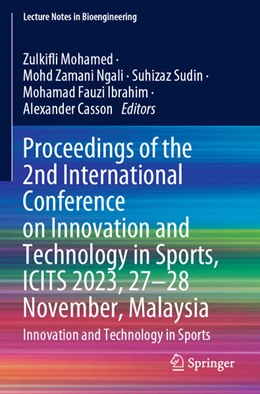 Abbildung von Mohamed / Ngali | Proceedings of the 2nd International Conference on Innovation and Technology in Sports, ICITS 2023, 27–28 November, Malaysia | 1. Auflage | 2025 | beck-shop.de