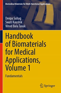 Abbildung von Suhag / Kaushik | Handbook of Biomaterials for Medical Applications, Volume 1 | 1. Auflage | 2025 | beck-shop.de