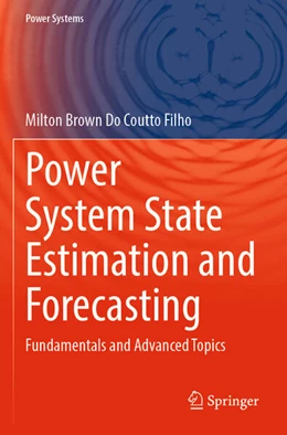 Abbildung von Brown Do Coutto Filho | Power System State Estimation and Forecasting | 1. Auflage | 2025 | beck-shop.de