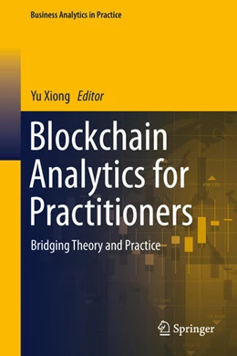 Abbildung von Xiong | Blockchain Analytics for Practitioners | 1. Auflage | 2026 | beck-shop.de