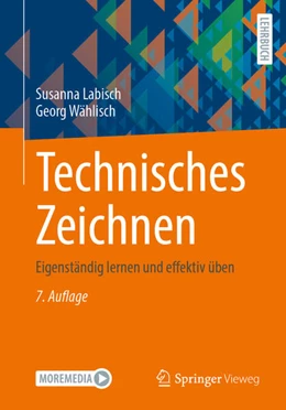 Abbildung von Labisch / Wählisch | Technisches Zeichnen | 7. Auflage | 2025 | beck-shop.de