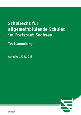 Abbildung von Schulrecht für allgemeinbildende Schulen im Freistaat Sachsen | 1. Auflage | 2025 | beck-shop.de