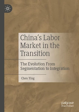 Abbildung von Ying | China’s Labor Market in the Transition | 1. Auflage | 2025 | beck-shop.de
