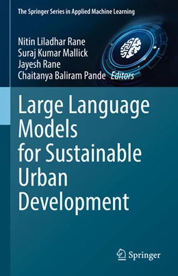 Abbildung von Rane / Mallick | Large Language Models for Sustainable Urban Development | 1. Auflage | 2025 | beck-shop.de