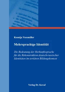 Abbildung von Vossmiller | Mehrsprachige Identität | 1. Auflage | 2025 | 286 | beck-shop.de