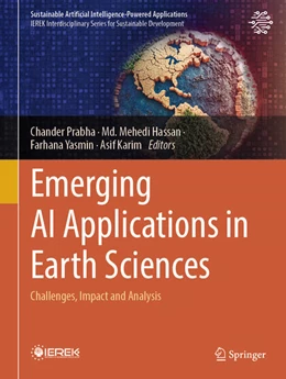 Abbildung von Prabha / Hassan | Emerging AI Applications in Earth Sciences | 1. Auflage | 2025 | beck-shop.de