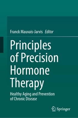 Abbildung von Mauvais-Jarvis | Principles of Precision Hormone Therapy | 1. Auflage | 2025 | beck-shop.de