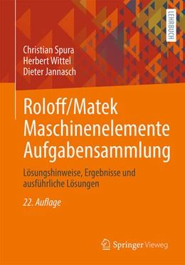 Abbildung von Spura / Wittel | Roloff/Matek Maschinenelemente Aufgabensammlung | 22. Auflage | 2025 | beck-shop.de