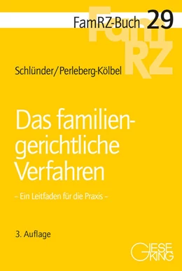 Abbildung von Schlünder / Perleberg-Kölbel | Das familiengerichtliche Verfahren | 3. Auflage | 2025 | 29 | beck-shop.de