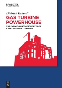 Abbildung von Eckardt | Gas Turbine Powerhouse | 1. Auflage | 2025 | beck-shop.de