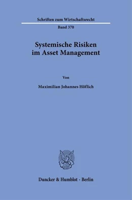 Abbildung von Höflich | Systemische Risiken im Asset Management | 1. Auflage | 2025 | beck-shop.de