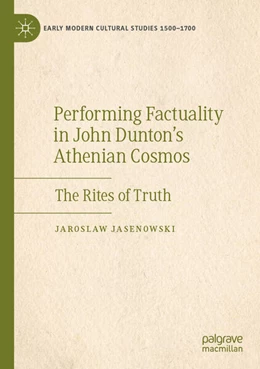 Abbildung von Jasenowski | Performing Factuality in John Dunton’s Athenian Cosmos | 1. Auflage | 2025 | beck-shop.de
