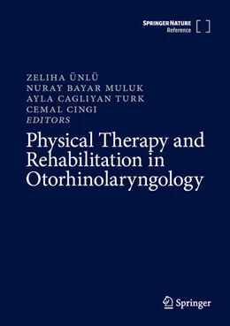 Abbildung von Ünlü / Bayar Muluk | Physical Therapy and Rehabilitation in Otorhinolaryngology | 1. Auflage | 2025 | beck-shop.de