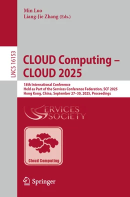 Abbildung von Luo / Zhang | CLOUD Computing – CLOUD 2025 | 1. Auflage | 2025 | beck-shop.de