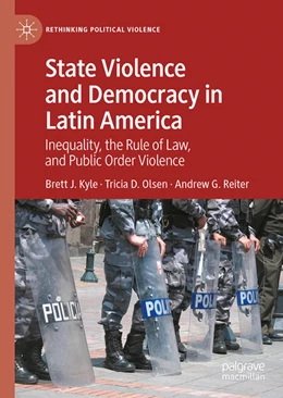 Abbildung von Kyle / D. Olsen | State Violence and Democracy in Latin America | 1. Auflage | 2026 | beck-shop.de