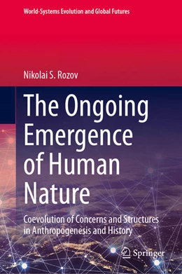 Abbildung von Rozov | The Ongoing Emergence of Human Nature | 1. Auflage | 2026 | beck-shop.de