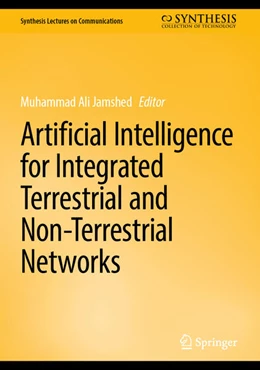 Abbildung von Jamshed | Artificial Intelligence for Integrated Terrestrial and Non-Terrestrial Networks | 1. Auflage | 2025 | beck-shop.de