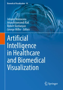 Abbildung von Malawana / Arjomandi Rad | Artificial Intelligence in Healthcare and Biomedical Visualization | 1. Auflage | 2025 | beck-shop.de
